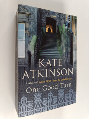 Kate Atkinson : One Good Turn