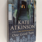 Kate Atkinson : One Good Turn - pikkukuva 1