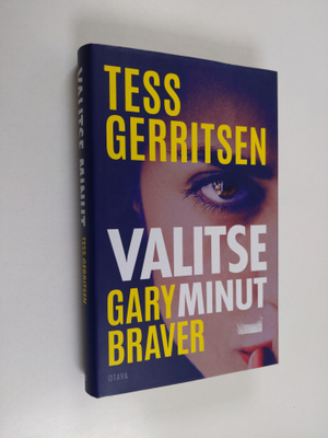 Tess Gerritsen ym. : Valitse minut