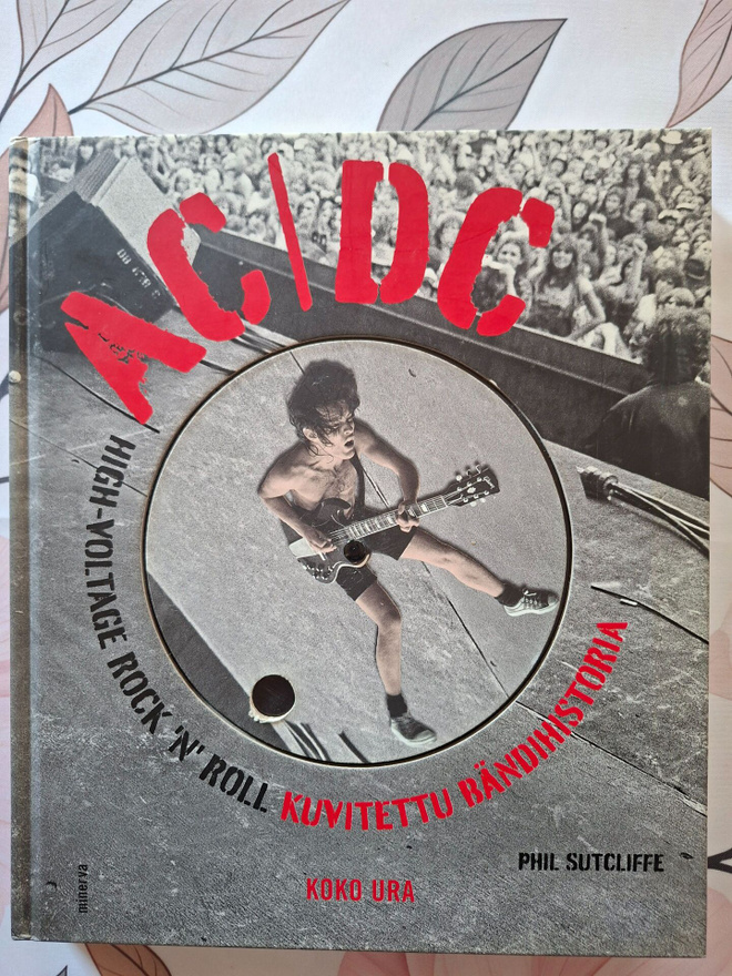 Phil Sutcliffe - AC/DC kuvitettu bändihistoria