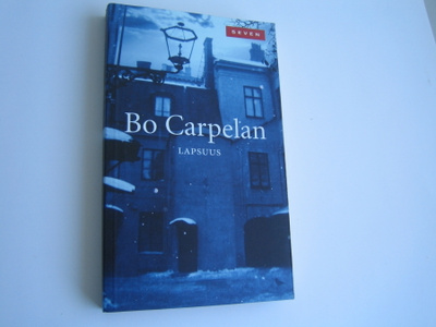 Bo Carpelan - Lapsuus (2011, 3.p.)