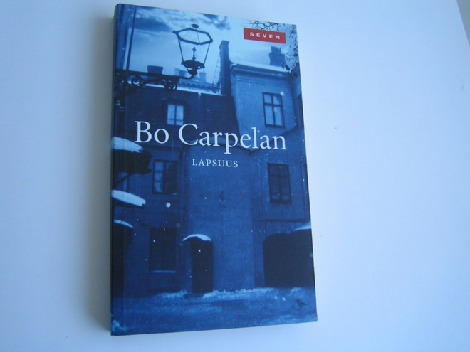 Bo Carpelan - Lapsuus (2011, 3.p.)