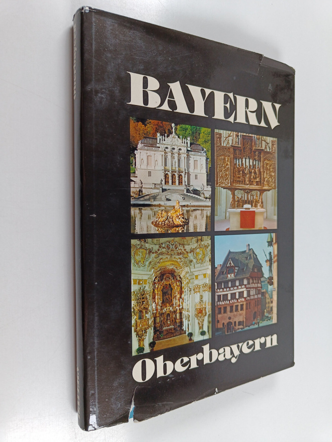 Bayern, oberbayern : den freunde unseres hauses gewidmet