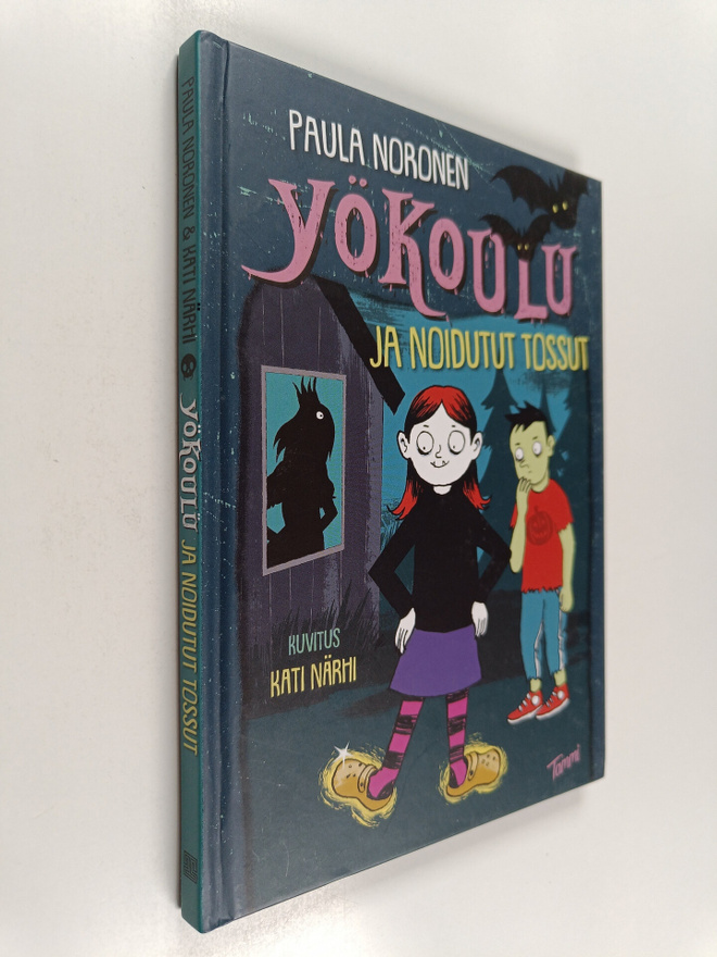 Paula Noronen : Yökoulu ja noidutut tossut