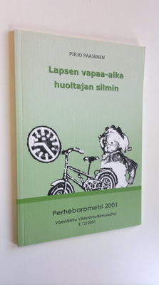 Pirjo Paajanen : Lapsen vapaa-aika huoltajan silmin