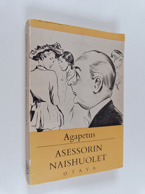 Agapetus : Asessorin naishuolet