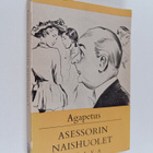 Agapetus : Asessorin naishuolet - pikkukuva 1