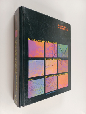 Stanley I. Grossman : Multivariable Calculus, Linear Alge...