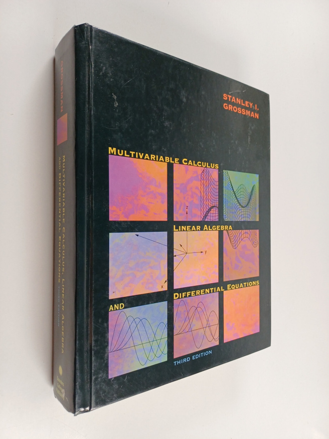 Stanley I. Grossman : Multivariable Calculus, Linear Alge...