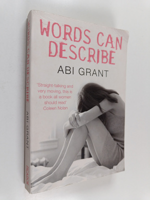Abi Grant : Words Can Describe