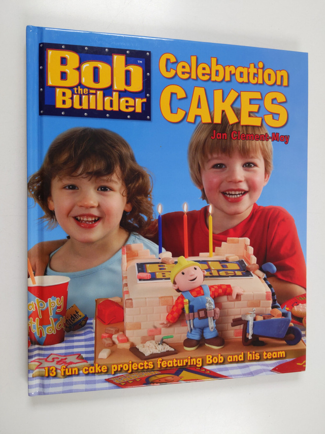Jan Clement-May : Bob the Builder Celebration Cakes - 13 ...