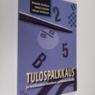 Kenneth Snellman : Tulospalkkaus ja teollisuuden muuttuva... - pikkukuva 1