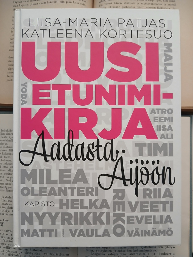 Liisa-Maria Patjas - Uusi etunimikirja • Aadasta Äijöön