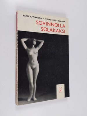 Eero Kiviranta : Sovinnolla solakaksi