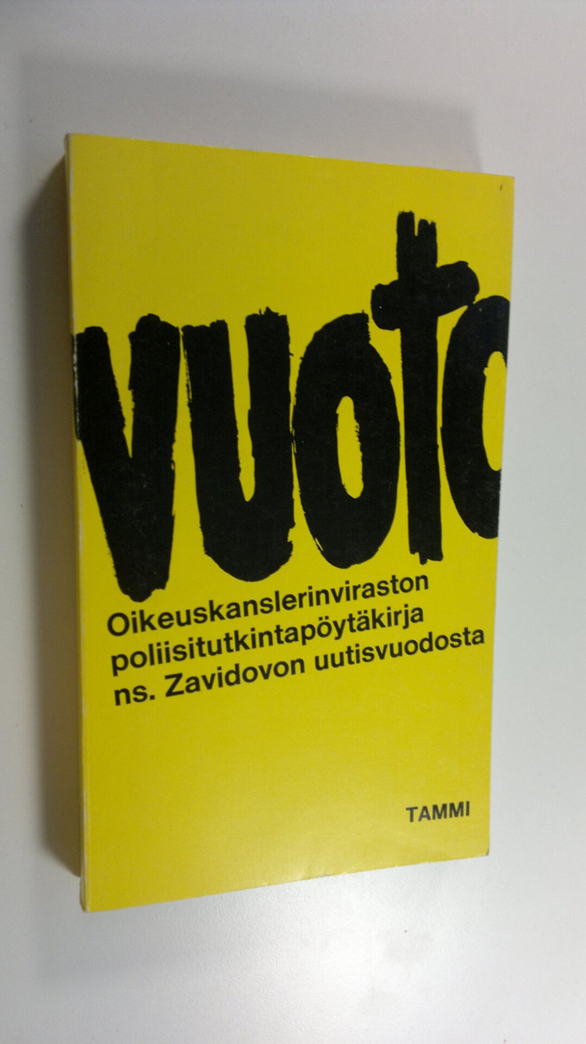 Vuoto : oikeuskanslerinviraston poliisitutkintopöytäkirja...