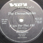 The Untouchables: I Spy For The F.B.I 7" single 1985 - pikkukuva 3