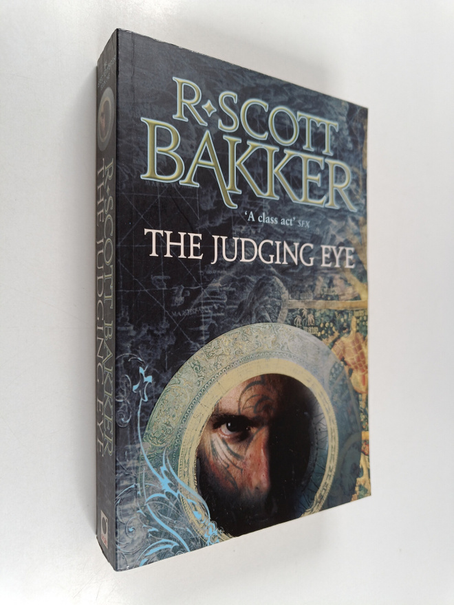 R. Scott Bakker : The judging eye