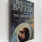 R. Scott Bakker : The judging eye - pikkukuva 1