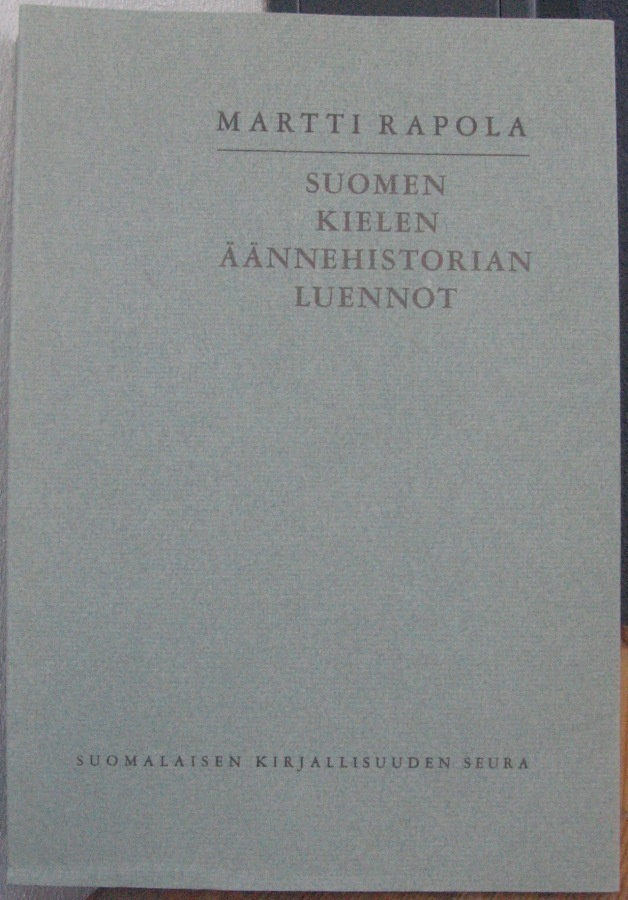 Martti Rapola: Suomen kielen äännehistorian luennot