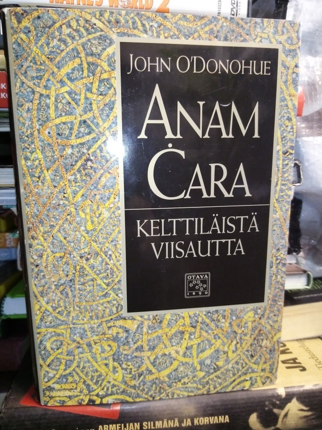 O'DONOHUE :  ANAM CARA - KELTTILÄISTÄ VIISAUTTA