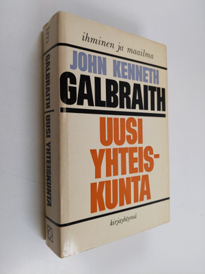 John Kenneth Galbraith : Uusi yhteiskunta