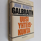 John Kenneth Galbraith : Uusi yhteiskunta - pikkukuva 1