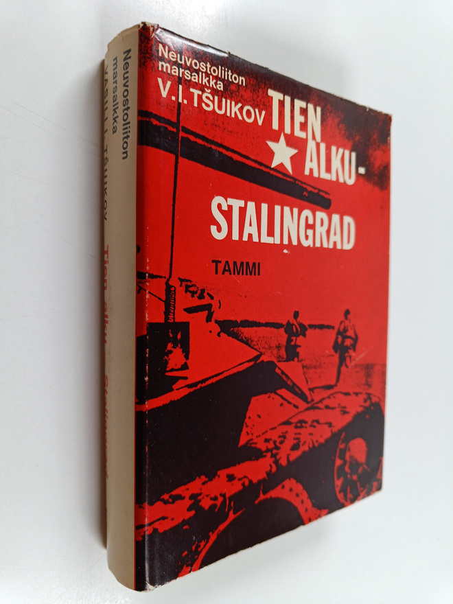 Vasili I. Tsuikov : Tien alku - Stalingrad