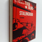 Vasili I. Tsuikov : Tien alku - Stalingrad - pikkukuva 1