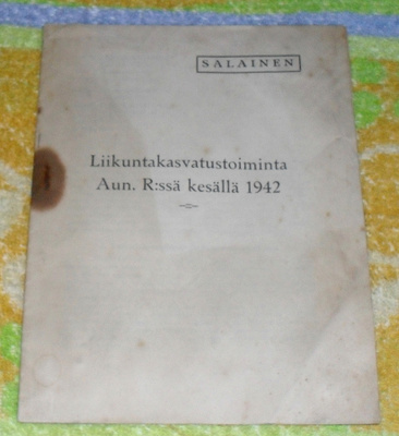 Liikuntakasvatustoiminta Aun. R:ssä kesällä 1942