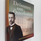 Svenolof Karlsson : Drömmen om Österbotten - Harry Schaum... - pikkukuva 1