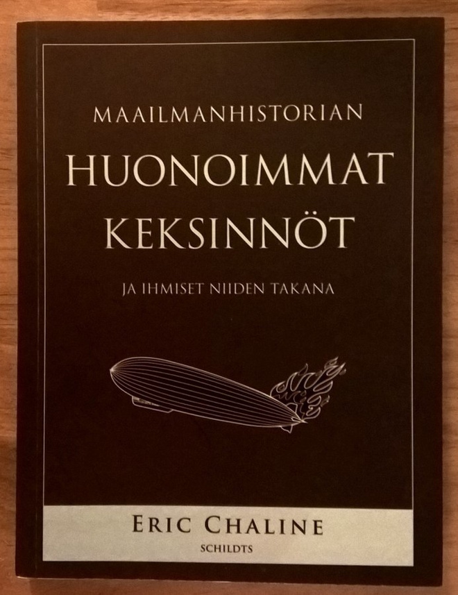 Eric Chaline: Maailmanhistorian huonoimmat keksinnöt