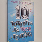 Ashley Elston : 10 totuutta ja yksi tehtävä - pikkukuva 1