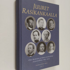 Juuret Rasikankaalla : Otto Mannisen ja hänen sisarustens... - pikkukuva 1