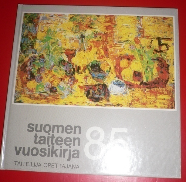 Suomen taiteen vuosikirja 85  Taiteilija opettajana