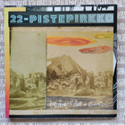 22 PISTEPIRKKO - A KIND HEARTS HAVE A RUN RUN LP - pikkukuva 1