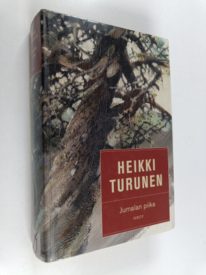 Heikki Turunen : Jumalan piika