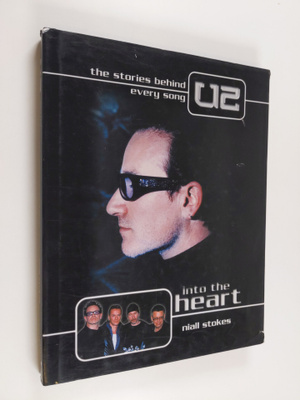 Niall Stokes : Into the Heart: The Stories Behind Every "...