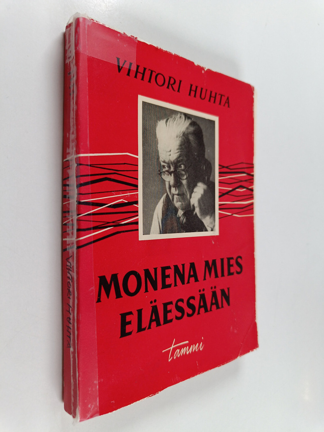 Vihtori Huhta : Monena mies eläessään