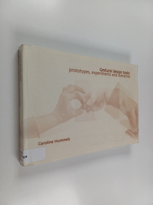 Caroline Clementine Maria Hummels : Gestural design tools...