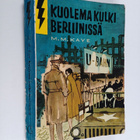 M. M. Kaye : Kuolema kulki Berliinissä : salapoliisiromaani - pikkukuva 1
