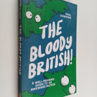 Paul Hawkins : The Bloody British - A Well-Meaning Guide ... - pikkukuva 1