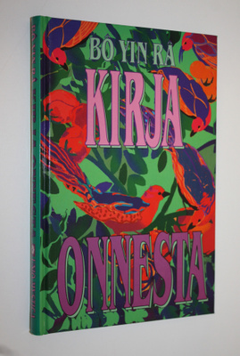 Bo Yin Ra : Kirja onnesta