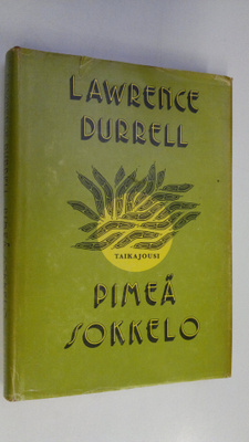 Lawrence Durrell : Pimeä sokkelo
