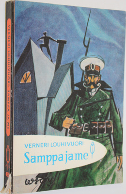 Verneri Louhivuori : Samppa ja me : koululaiskertomus rou...