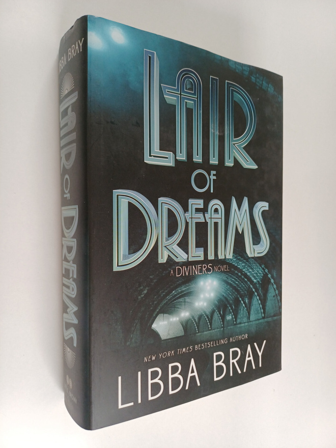 Libba Bray : Lair of Dreams - A Diviners Novel