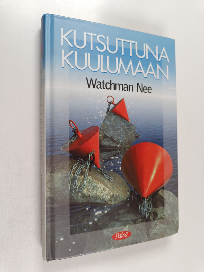 Watchman Nee : Kutsuttuna kuulumaan