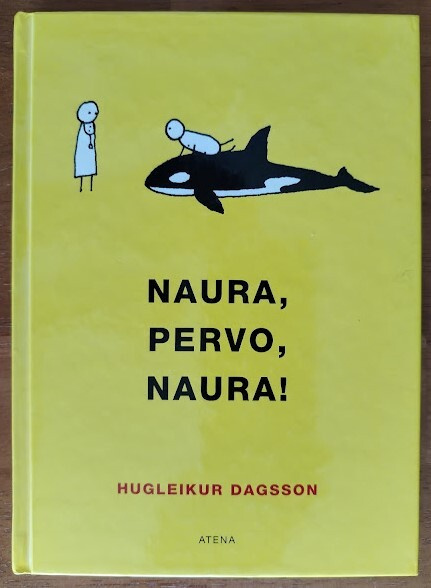 Hugleikur Dagsson: Naura, pervo, naura!