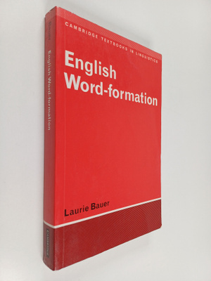 Laurie Bauer : English Word-Formation