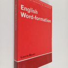Laurie Bauer : English Word-Formation - pikkukuva 1