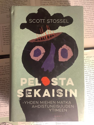 Scott Stossel - Pelosta sekaisin (sid.)